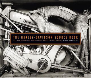 Harley-Davidson Source Book, The: All the Production Models Since 1903