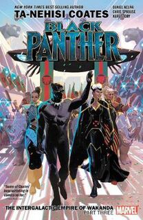 Black Panther: Black Panther Vol. 8: Intergalactic Empire Of Wakanda - Part 3 (Graphic Novel)
