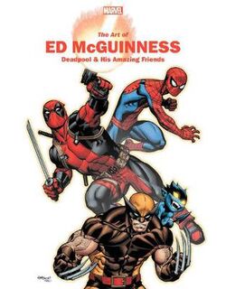 Marvel Monograph: The Art Of Ed Mcguinness (Graphic Novel)