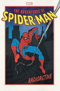 Adventures Of Spider-Man: Radioactive (Graphic Novel)