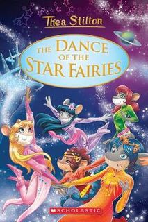 Thea Stilton Special Edition #08: Dance of the Star Fairies, The