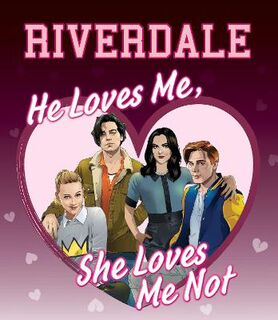 Riverdale: He Loves Me, She Loves Me Not