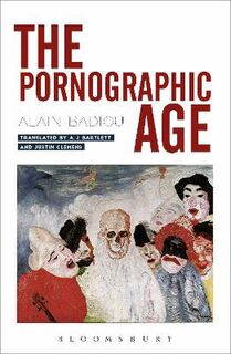Pornographic Age, The