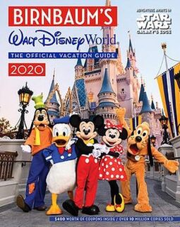 Birnbaum's 2020 Walt Disney World: The Official Guide