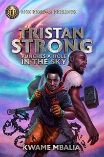 Tristan Strong #01: Tristan Strong Punches A Hole In The Sky