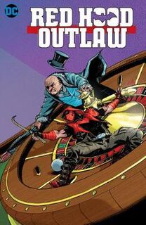 Red Hood: Outlaw Volume 02: Prince of Gotham (Graphic Novel)