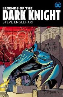 Legends of the Dark Knight: Steve Englehart (Graphic Novel)