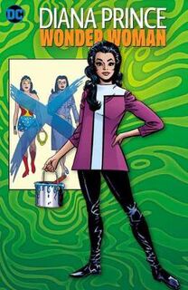 Wonder Woman: Diana Prince: Celebrating the 60s Volume 01 (Graphic Novel)