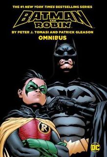 Batman and Robin: Tomasi and Gleason Omnibus (Graphic Novel)