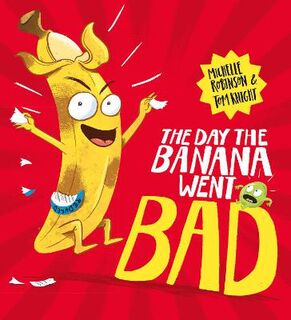 Day The Banana Went Bad, The