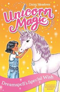 Unicorn Magic #06: Series 02: Dreamspell's Special Wish