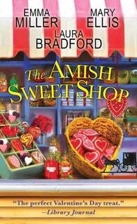 Amish Mystery: Amish Sweet Shop, The