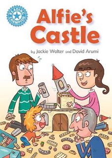 Reading Champion: Independent Reading Blue 4: Alfie's Castle