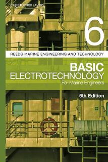 Reeds Volume 06: Basic Electrotechnology for Marine Engineers