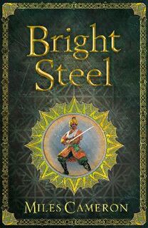 Masters and Mages #03: Bright Steel