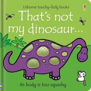Usborne Touchy-Feely: That's Not My Dinosaur (Board Book)
