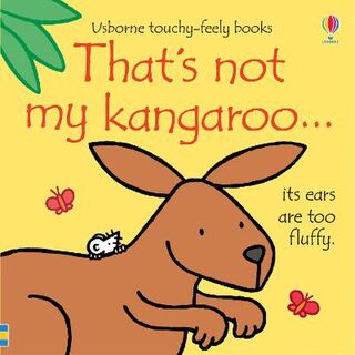 Usborne Touchy-Feely: That's Not My Kangaroo (Board Book)