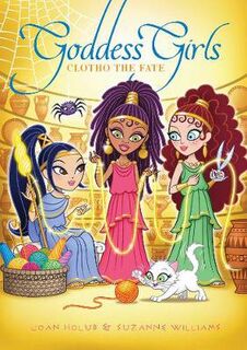 Goddess Girls #25: Clotho the Fate