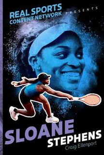 Real Sports Content Network Presents: Sloane Stephens