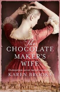 Chocolate Maker's Wife, The
