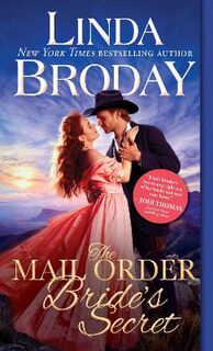 Outlaw Mail Order Brides #03: Mail Order Bride's Secret, The