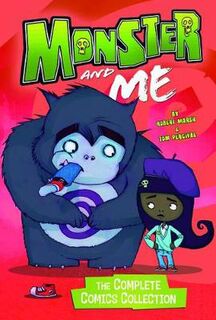 Monster and Me: The Complete Comics Collection (Graphic Novel)