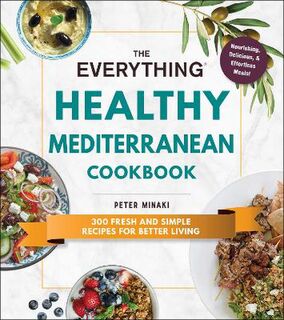 Everything Mediterranean Cookbook, The