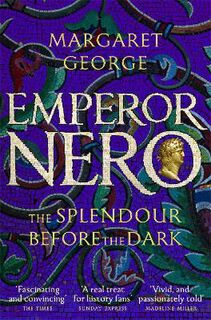 Nero #02: Emperor Nero: The Splendour Before The Dark