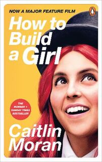 How to Build a Girl #01: How to Build a Girl