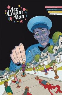 Ice Cream Man #04: Ice Cream Man Vol. 04: Tiny Lives (Graphic Novel)