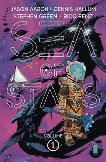 Sea of Stars Volume 01: Lost in the Wild Heavens (Graphic Novel)