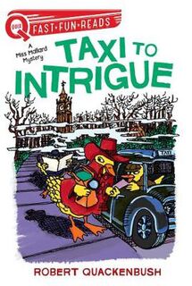 Quix: Taxi to Intrigue: A Miss Mallard Mystery