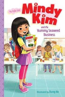 Mindy Kim #01: Mindy Kim and the Yummy Seaweed Business