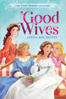 Little Women #02: Good Wives
