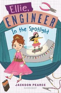 Ellie, Engineer #03: In the Spotlight