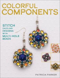 Colorful Components: Stitch Dazzling Designs with Multi-Hole Beads