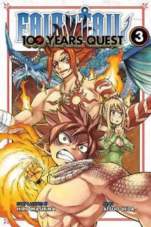 Fairy Tail: 100 Years Quest #: Fairy Tail: 100 Years Quest 03 (Graphic Novel)