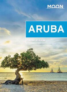 Moon Travel Guides: Aruba