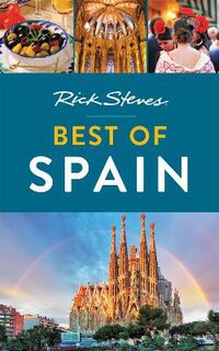 Rick Steves Best of #: Rick Steves Best of Spain  (3rd Edition)