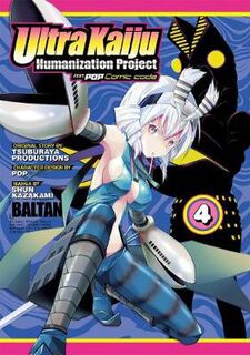 Ultra Kaiju Humanization Project Feat.POP Comic Code Volume 04 (Graphic Novel)