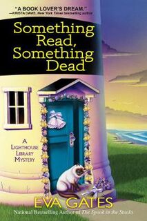 Lighthouse Library Mystery #05: Something Read Something Dead