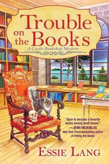 Castle Bookshop Mystery #01: Trouble On The Books