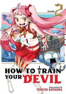 How to Train Your Devil Volume 02 (Graphic Novel)