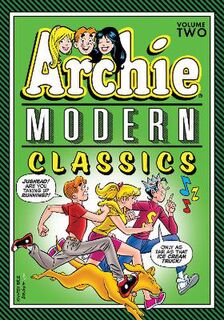 Archie: Modern Classics Volume 02 (Graphic Novel)