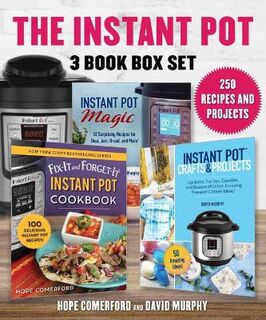 Instant Pot 3 (Box Set) 250 Recipes and Projects, 3 Books