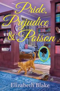 Jane Austen Society Mystery #01: Pride, Prejudice And Poision