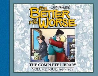 For Better or for Worse: The Complete Library Volume 04 (Graphic Novel)
