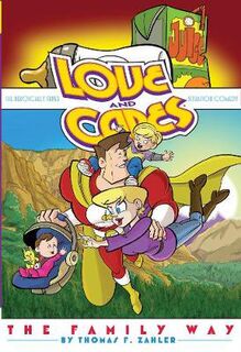 Love and Capes The Family Way (Graphic Novel)