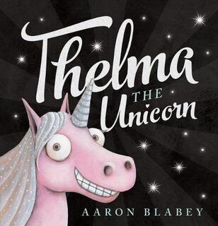 Thelma the Unicorn (Big Book)
