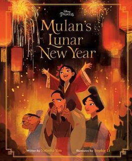 Disney Mulan: Mulan's Lunar New Year